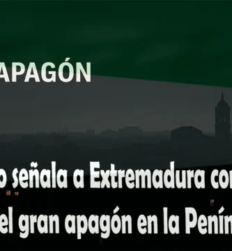 El Gobierno señala a Extremadura como origen probable del gran apagón en la Península Ibérica