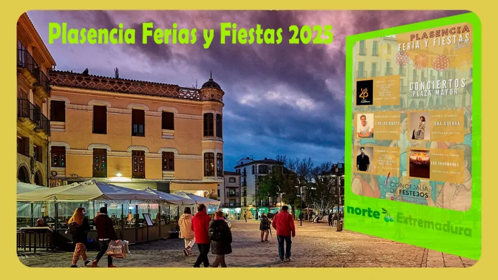 Plasencia ferias y Fiestas 2025