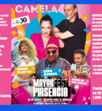 Mayor Fest 2025: Camela y King África lideran la gran fiesta del verano en Plasencia