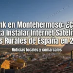 Starlink en Montehermoso ¿Cuánto Cuesta Instalar Internet Satelital en Zonas Rurales de España en 2026?