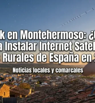 Starlink en Montehermoso ¿Cuánto Cuesta Instalar Internet Satelital en Zonas Rurales de España en 2026?