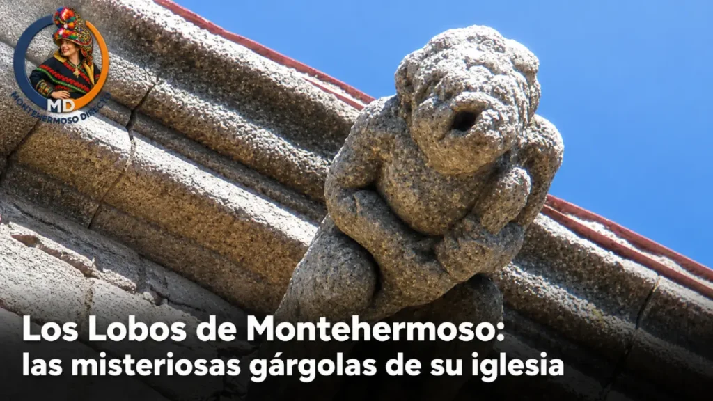Los Lobos de Montehermoso: las misteriosas gárgolas de su iglesia